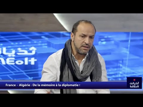 France - Algérie : De la mémoire à la diplomatie !