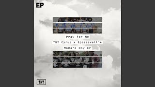 Pray for me (feat. Spazzavellie)