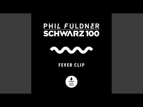 Fever Clip (Extended Mix)