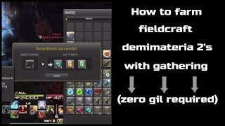How to farm fieldcraft demimateria 2&#39;s with gathering