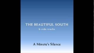 The Beautiful South - A Minute's Silence