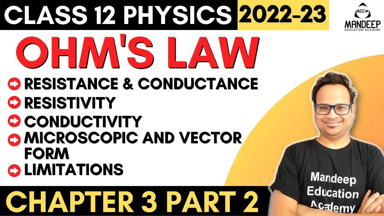 Ohms Law Class 12 Physics Chapter 3 Current Electricity | Board Exams 2023