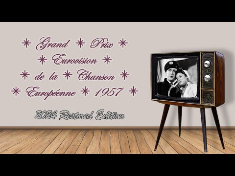 Eurovision Song Contest 1957 (2024 Restored Edition)