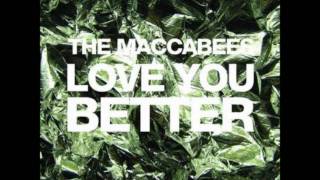 The Maccabees: Love You Better (Russell Lissack Remix) -HD