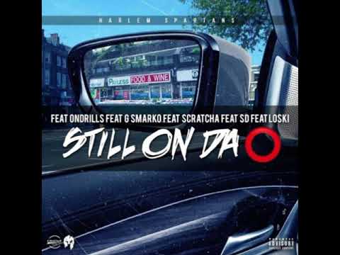#HarlemSpartans OnDrills x Scratcha x SD x Loski - Still On the O AUDIO
