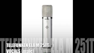Video thumbnail for TELEFUNKEN ELA M 251T on male VOCAL by TELEFUNKEN Elektroakustik