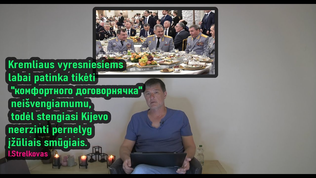 Lietuvos auksiniai etatai darmajiedams KAM. Igorio Strelkovo kritika