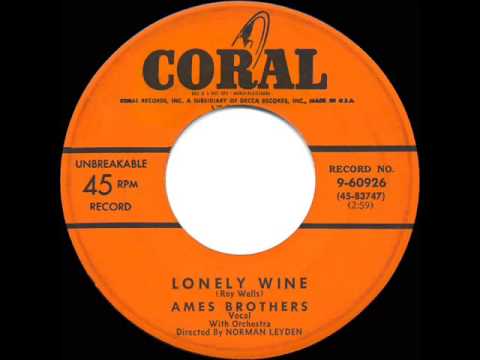 1953 Ames Brothers   Lonely Wine