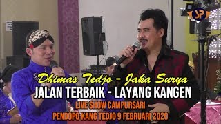 Download lagu KUCARI JALAN TERBAIK MEDLEY LAYANG KANGEN (DHIMAS TEDJO  ǁ JAKA SURYA) 2020 mp3