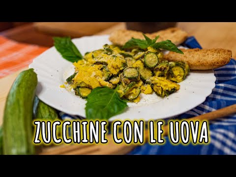 ZUCCHINE CON LE UOVA