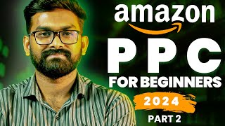 Amazon PPC Tutorial 2024 - Step by Step Amazon Strategy for Beginners - Unlock Amazon Ads Success