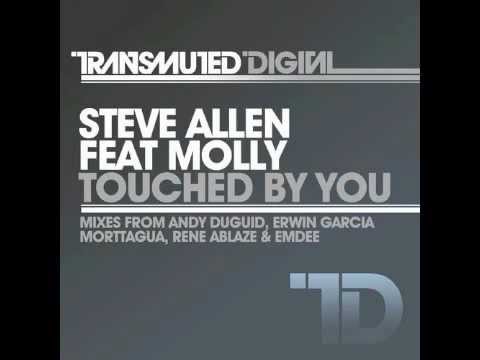 Steve Allen feat. Molly - Touched By You (Erwin Garcia Remix)