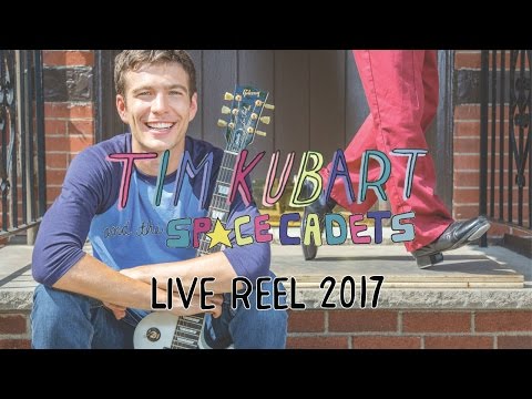 Tim Kubart and the Space Cadets Live Reel 2017