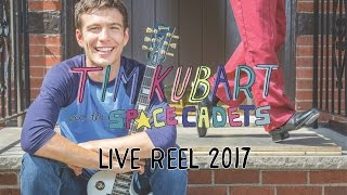 Tim Kubart and the Space Cadets Live Reel 2017