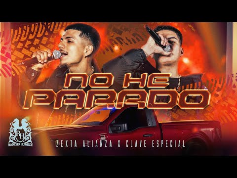 Zexta Alianza x Clave Especial - No He Parado [En Vivo]