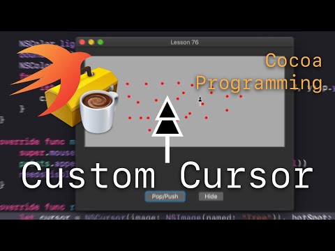 Cocoa Programming L76 - Custom Cursor