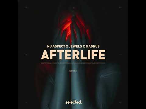 Afterlife by Nu Aspect, Jewels, and MAGNUS Instrumental