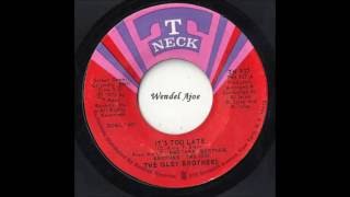 The Isley Brothers - It's Too Late