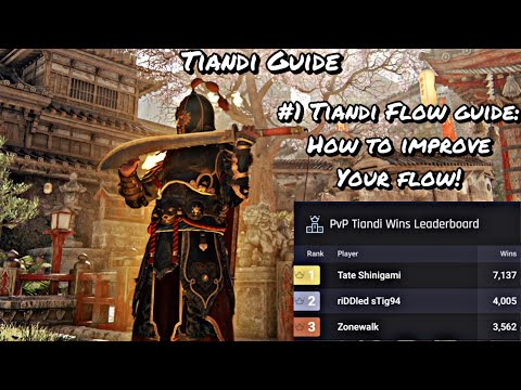 #1 Tiandi Flow Guide: How To Improve Your Flow! (Rep 80 Tiandi Guide) | For Honor
