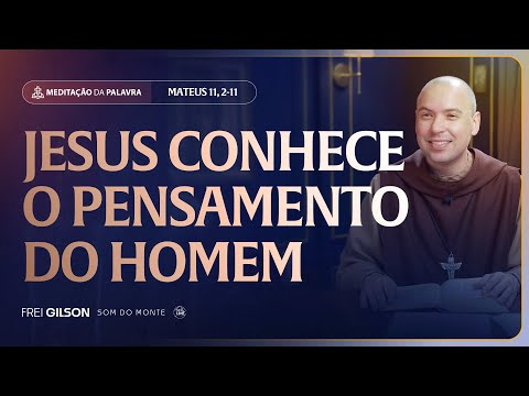 FREI GILSON-MEDITAÇÃO DA PALAVRA