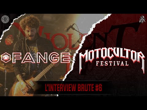 L'interview Brute #6 - FANGE X MOTOCULTOR 2019