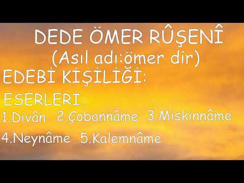 DEDE OMER RÛSENI -- LIFE AND LITERATURE -- WORKS