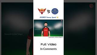 SRH vs RR ipl 2023 funny spoof | Part 1 |