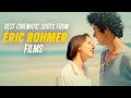 The MOST BEAUTIFUL SHOTS Of ERIC ROHMER Movies