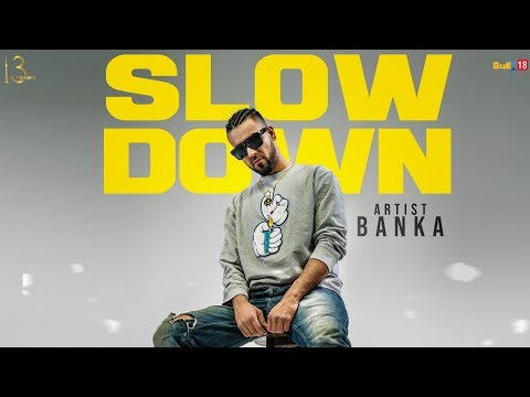 Slow Down