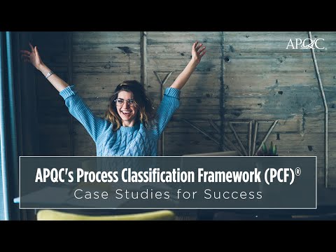 PCF Case Studies: How Organizations Use the Process Classification Framework