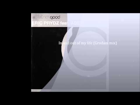 Eric Prydz vs. Adeva - In and out of my life (Grodam mix)