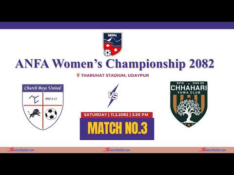 CHURCH  BOYS UNITED VS CHHAHARI  YUWA CLUB | ANFA WOMEN'S CHAMPIONSHIP 2082 || LIVE ||