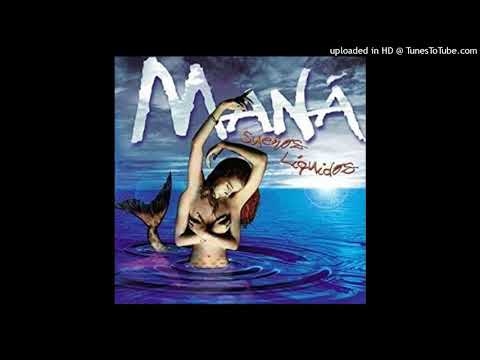 La Sirena - Maná