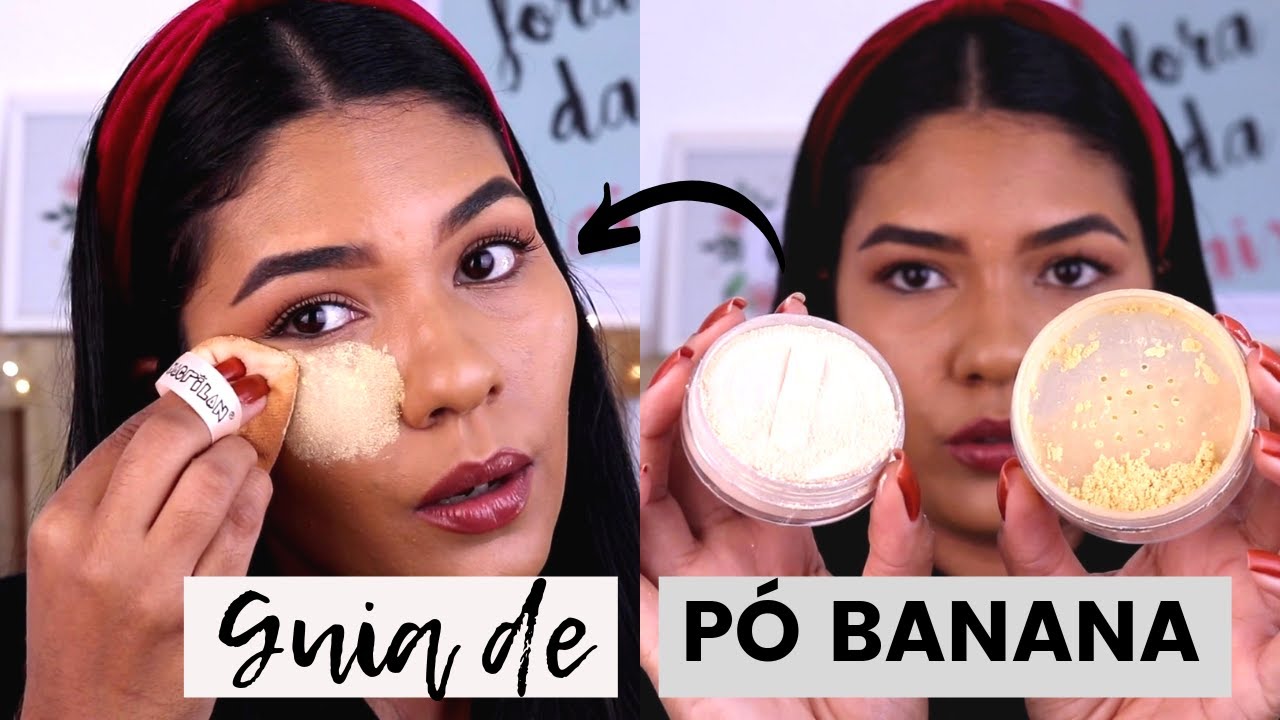 Como usar PÓ BANANA - GUIA DE MAQUIAGEM PARA INICIANTES