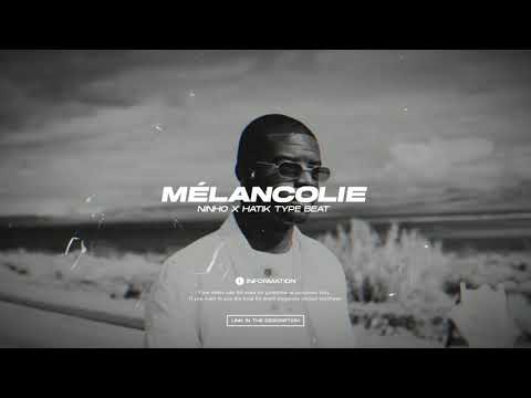 Ninho x Hatik sad piano Type Beat - "mélancolie" Rap/Rap Triste Instrumental 2020