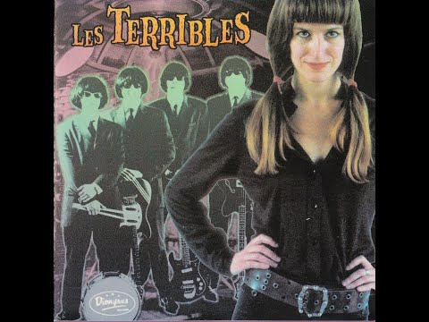 Les Terribles - La Nuit Le Jour (All Day And All Of The Night - The Kinks Cover)