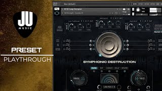 Video thumbnail for Symphonic Destruction by Heavyocity (No Talk) | Preset Playthrough by Jong Uy