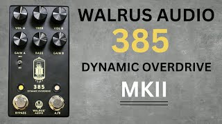 Video thumbnail for Walrus Audio 385 Dynamic Overdrive MKII by Shawn Tubbs