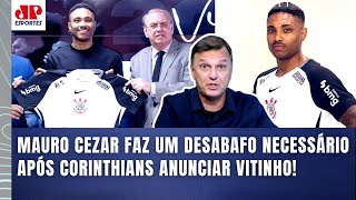 Isso é um escárnio! E ninguém fala nada? Mauro Cezar desabafa sobre Vitinho no Corinthians