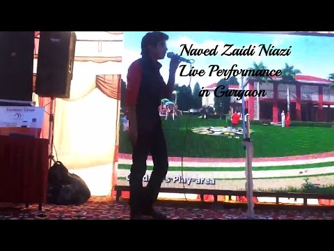 Naved Zaidi Niazi Live Perfor...
