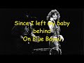 Linda Ronstadt - Blue Bayou - Lyrics