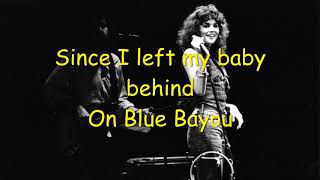 Linda Ronstadt - Blue Bayou - Lyrics