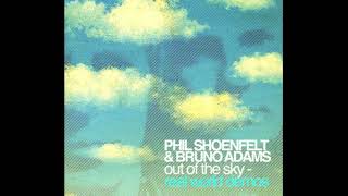 Phil Shoenfelt &amp; Bruno Adams - So Glad I Did
