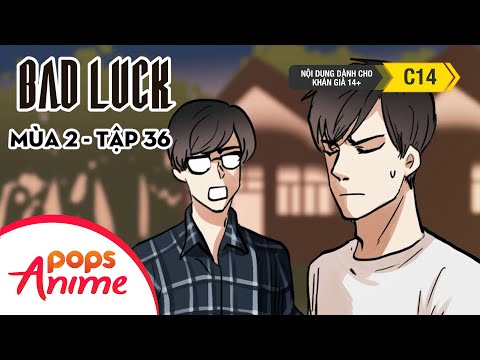 Bad Luck Mùa 2 - Tập 36 - Người Giải Lời Nguyền - Lời Nguyền Tuổi 17