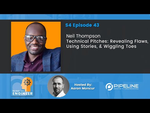 Neil Thompson | Technical Pitches: Revealing Flaws, Using Stories, & Wiggling Toes