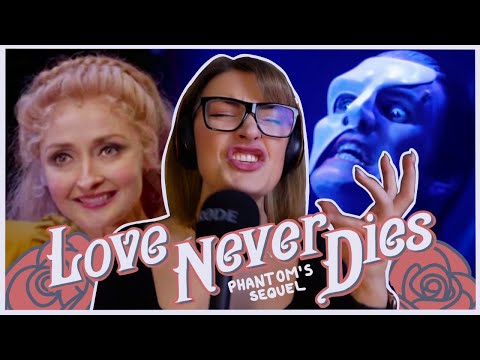 Phantom of the Opera has a SEQUEL!?! 🎭 Love Never Dies Commentary