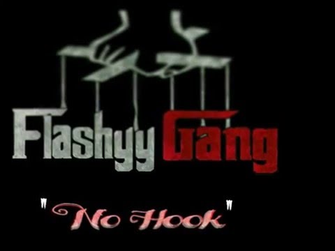 FLASHYY BOYZ - "No Hook"