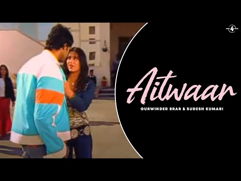 Aitwaar — watch video