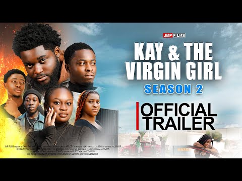 KAY & THE VIRGIN GIRL - SEASON 2 (OFFICIAL TRAILER)