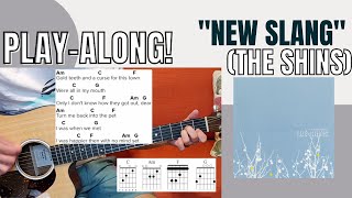 "New Slang" | The Shins | Play-Along w/ Chords and Lyrics